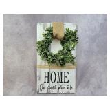 'Home our favorite place to be' wall hanging