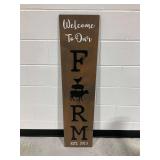 Welcome To Our Farm Wooden Sign