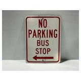 No Parking Bus Stop Metal Sign