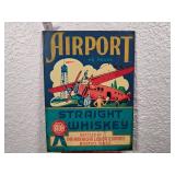 Airport Straight Whiskey Tin Sign