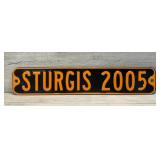 STURGIS BIKE WEEK METAL STREET SIGN 32' X 6'