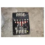 RIDE FREE METAL SIGN