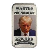 One Ounce: TRUMP Wanted For President Silver Bar One Ounce: TRUMP Wanted For President Silver Bar