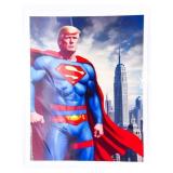 President Elect 'Donald J. Trump' SUPERMAN Fine