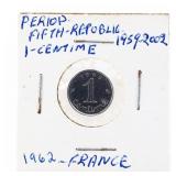 Period Fifth Republic 1959.2002, 1962 France 1 Cen