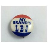 My bands LBJ button