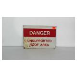 Metal danger sign. Measures 10x14. Condition as