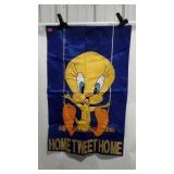 Tweetie bird flag, "Home Tweet Home", 28" x 43"