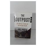 Book, Autographed copy of The Outpost an Untold