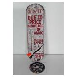 Gun enthusiast metal Thermometer,  measures 17"