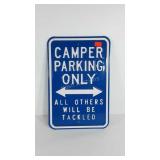 Camper Parking sign, thick embossed metal, 12x18