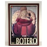 Botero Exhibition poster, framed 30x42