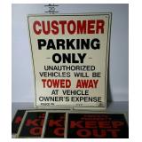 Five signs. Thin vinyl/plastic. Four are Private