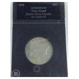 1898 Barber silver quarter, authenticated very