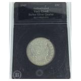 1907 Barber silver quarter, authenticated very