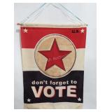 Vote cloth banner on wooden pole, 29x39