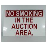 Sign, "No Smoking In The Auction Area" Aluminum