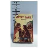 1 Hardback Zane Grey book - Betty Zane