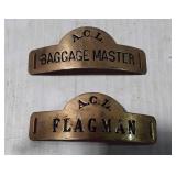 Two Railroad Brass Hat Badges, ACL. Baggage