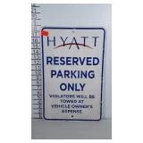 Advertising Hyatt Reserved Parking Only metal