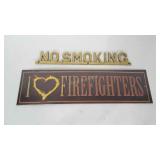 Metal firefighter sign (factory sealed) and brass