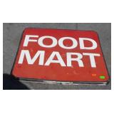 Food Mart Sign, 30x30" plastic Insert.