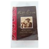 Will Rogers Biography by Richard Ketchum.