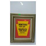 Pennsylvania Game Commission sign "Hunters! Keep