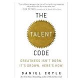The Talent Code - by Daniel Coyle (Hardcover)