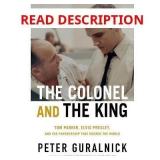 The Colonel and the King by Peter Guralnick