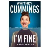 I'm Fine...And Other Lies by Whitney Cummings