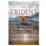 The Trident - by Jason Redman & John Bruning