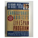 The Carbohydrate Addict's Lifespan Program...