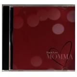 Franki Love Momma CD. 5x6 inches
