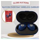 LOOK NEW RAYCON EVERYDAY WIRELESS EARBUDS(MSP:$100 LOOK NEW RAYCON EVERYDAY WIRELESS EARBUDS(MSP:$100