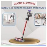 DYSON V-11 OUTSIZE CORDLESS STICK VACUUM(MSP:$999)