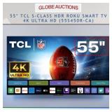 55' TCL S-CLASS 4K UHD HDR ROKU SMART TV(MSP:$549)