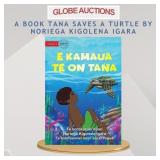 A BOOK TANA SAVES A TURTLE BY NORIEGA KIGOLENA IGA