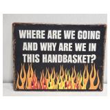 Metal Hell in a Hand basket Decorative Sign