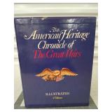The American heritage chronicle of the great