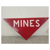 Metal "Mines" sign 11 x 5.5