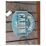 Welcome to our cabin metal sign 15x15 in