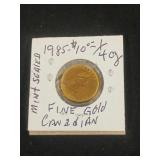 1985 Canadian $10 quarter ounce gold piece/mint