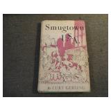 1957 1st Edition Smugtown USA by Curt Gerling