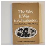 Rare Book 'The Way It Was in Charleston' 1980
