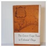 Book The Lower Cape Fear in Colonial Days 1965