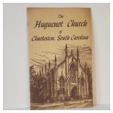 The Huguenot Church of Charleston, South Carolina