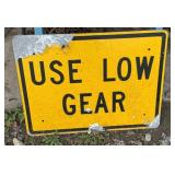 Vintage Sign "Use Low Gear"