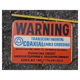 Transcontinental Coax Warning Sign