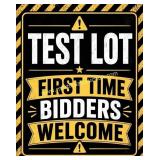 First Time Bidders Welcome - Test Lot